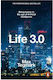 Life 3.0: Being Human in the Age of Artificial Intelligence