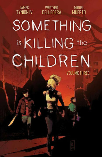 Something Is Killing the Children, Vol. 3 Something Is Killing the Children, Vol. 3