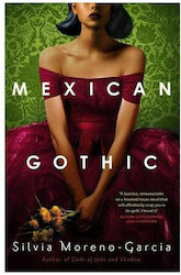 Mexican Gothic