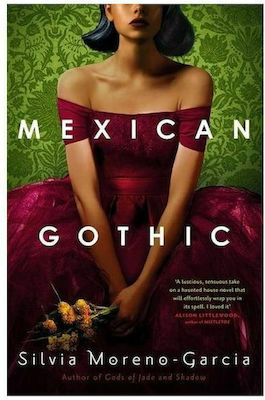 Mexican Gothic