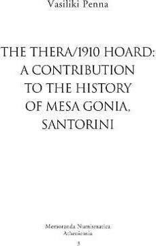 The Thera / 1910 Hoard: A Contribution to the History of Mesa Gonia, Santorini
