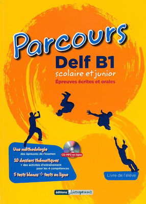 Parcours Delf B1 Scolaire et Junior