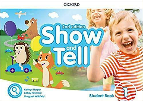 Show & Tell 1 Student's Book, + Access Card Pack, Ediția A 2-a Show & Tell 1 Student's Book, + Access Card Pack, Ediția A 2-a