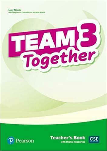 Team Together 3, Cartea Profesorului Cu Pachet De Resurse Digitale
