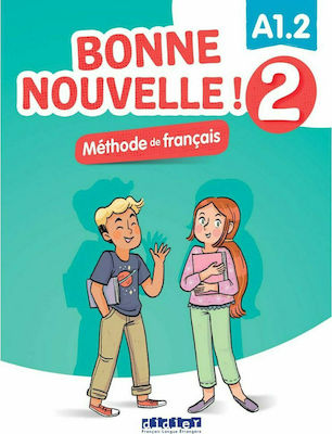 Bonne Nouvelle !, Livre de l'eleve 2