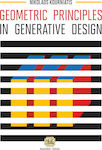 Geometric Principles in Generative Design