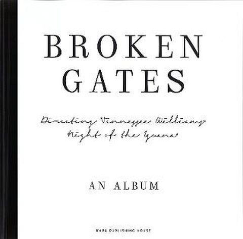 Broken Gates