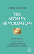 The Money Revolution, Easy Ways to Manage Your Finances in a Digital World