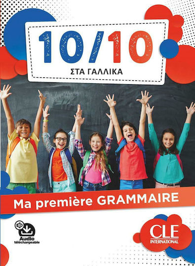 10/10 Στα Γαλλικά - Ma Premiere Grammaire: Livre Du Professeur 10/10 Στα Γαλλικά - Ma Premiere Grammaire: Livre Du Professeur