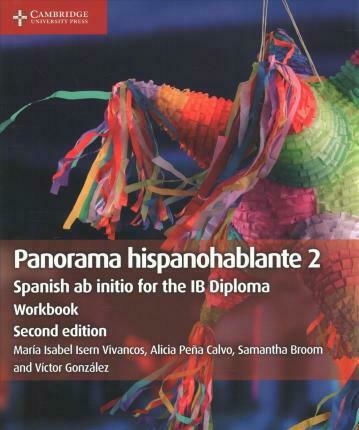 Panorama Hispanohablante Workbook 2 : Spanish ab initio for the IB Diploma