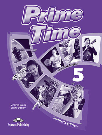 Prime Time 5 American English Teacher's Edition