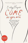 Come as you are, The Bestselling Guide to the New Science That Will Transform your Sex Life
