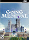 Going Medieval (Key) PC Game