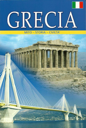 Grecia, Mito – Storia – Civilta