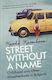 Street Without A Name, Kindheit und andere Missgeschicke in Bulgarien