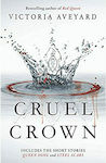 Cruel Crown, Două povestiri scurte cu Regina Roșie