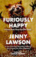 Furiously Happy