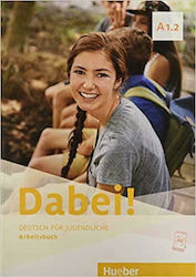 Dabei! A1.2. Deutsch / Arbeitsbuch