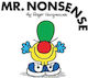 Mr. Nonsense