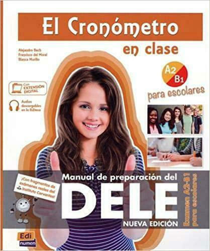 El Cronometre A2/B1 : Preparation for the DELE