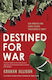Destined for War