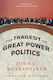 The Tragedy of Great Power Politics