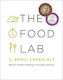 The Food Lab : Better Home Cooking Through Science