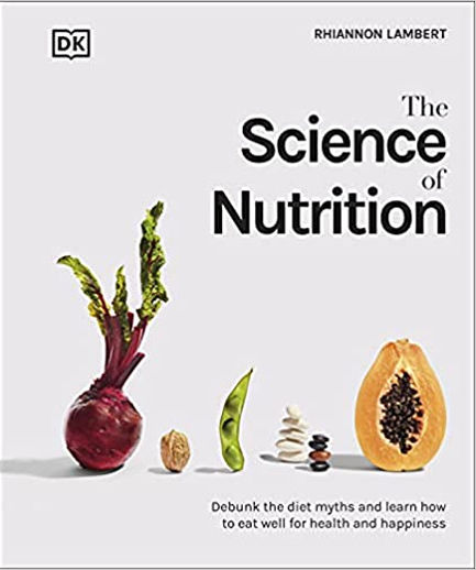 The Science of Nutrition