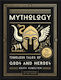 Mythology, Timeless Tales of Gods and Heroes, 75th Anniversary Illustrated Edition