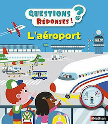 L' aéroport, Questions? Réponses!