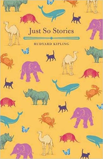 Just So Stories Just So Stories