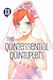 The Quintessential Quintuplets, Vol. 13