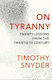 On Tyranny, Twenty Lessons from the Twentieth Century