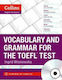 Vocabulary And Grammar for the Toefl Test