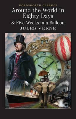 Around the World in 80 Days / Five Weeks in a Balloon