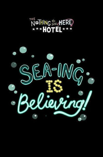 Sea-ing is Believing! Sea-ing is Believing!