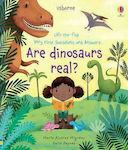 Very First Questions and Answers Are Dinosaurs Real?