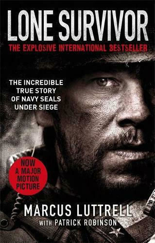 Lone Survivor, The Incredible True Story of Navy SEALs Under Siege
