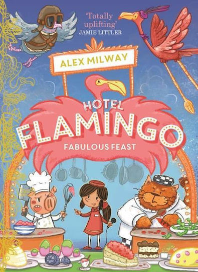 Hotel Flamingo, Fabulous Feast