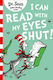I Can Read with my Eyes Shut