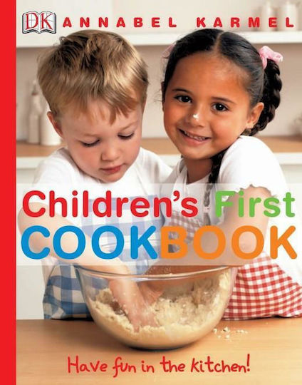 Children's First Cookbook : Have Fun in the Kitchen! Children's First Cookbook : Have Fun in the Kitchen!