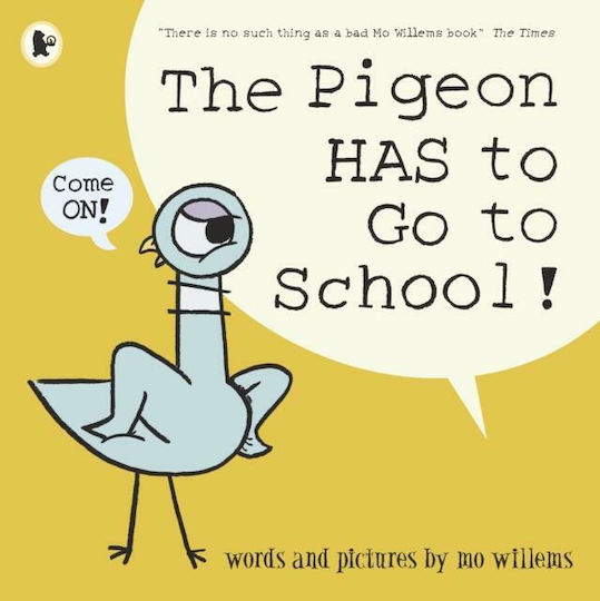 The Pigeon has to go to School!