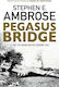 Pegasus Bridge, D-day: The Daring British Airborne Raid