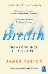 Breath, The new Science of a Lost art