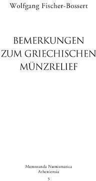 Bemerkungen zum Griechischen Münzrelief