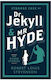 Strange Case of Dr Jekyll And Mr Hyde And Other Stories, Evergreens