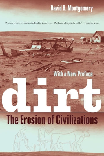 Dirt, die Erosion der Zivilisationen