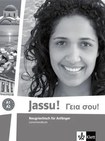 Jassu! Lehrerhandbuch (A1/A2): Neugriechisch für Anfänger