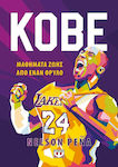 Kobe, Μαθήματα Ζωής από Έναν Θρύλο