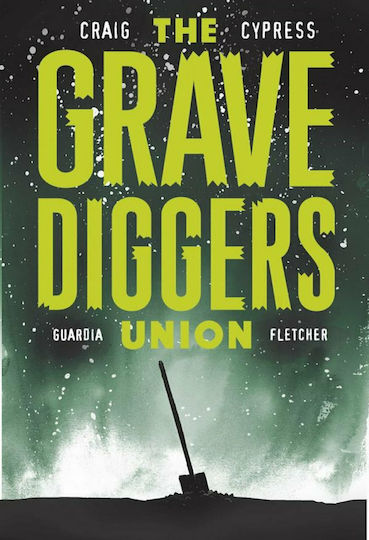 The Gravediggers Union, Vol. 9 The Gravediggers Union, Vol. 9